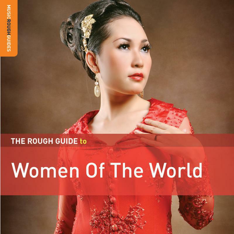 Various Artists: The Rough Guide To Woman Of The World