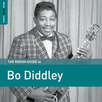 Bo Diddley: The Rough Guide To Bo Diddley
