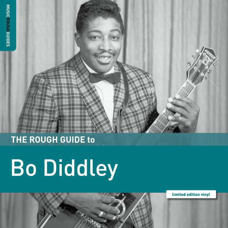 Bo Diddley: The Rough Guide To Bo Diddley