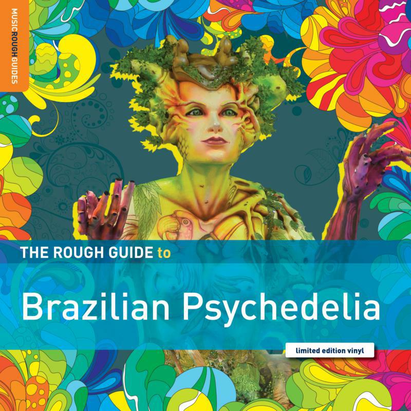 Various Artists: Rough Guide To Brazilian Psychedelia
