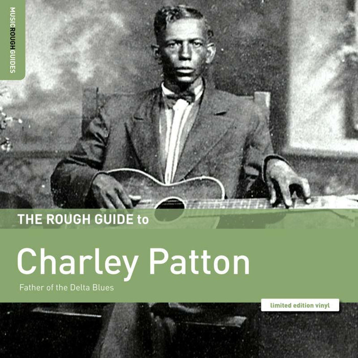 Charley Patton: The Rough Guide to Charley Patton: Father of the Delta Blues (LP)