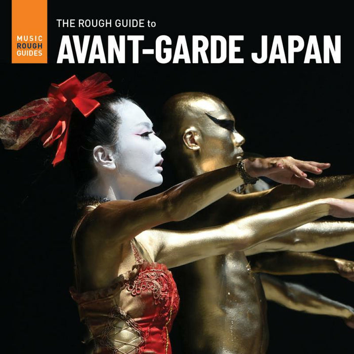 Various Artists: The Rough Guide to Avant-Garde Japan