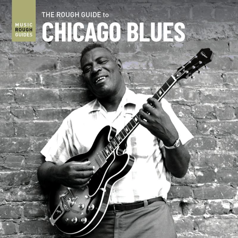 Blues　Various　to　Chicago　Rough　Proper　Artists:　The　–　Guide　Music