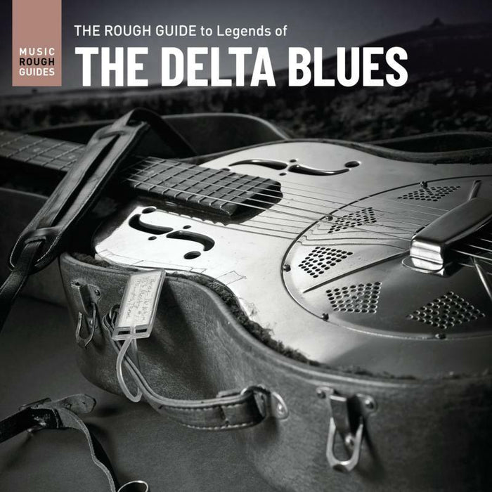 Various Artists: The Rough Guide to Legends of the Delta Blues