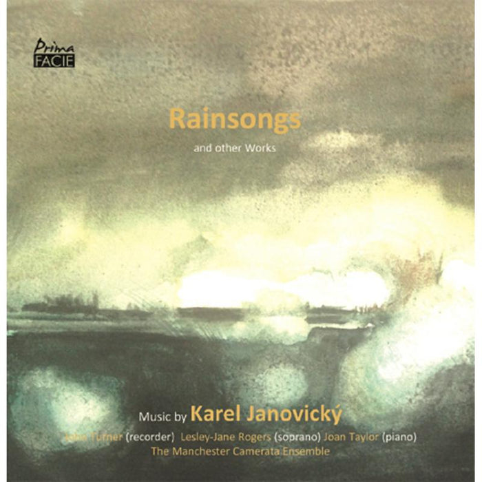 Karel Janovicky, John Turner, Lesley-Jane Rogers, Joan Taylor & The Manchester Camerata Ensemble: Rainsongs and Other Works