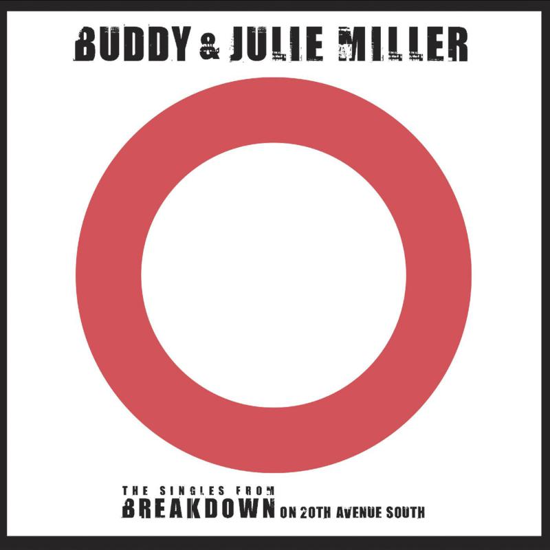 Buddy Miller & Julie: Spittin' On Fire / War Child