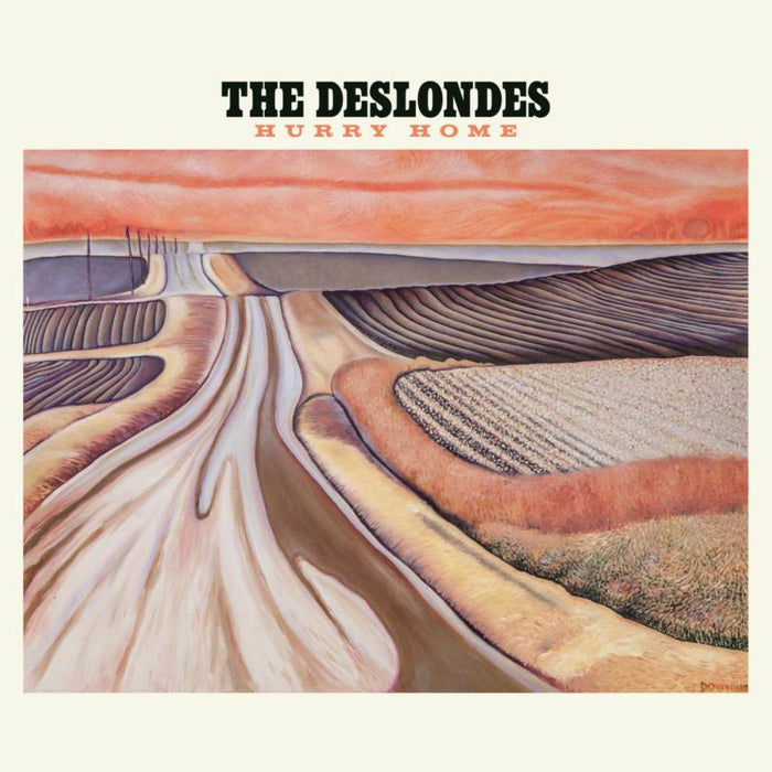 Deslondes, The: Hurry Home