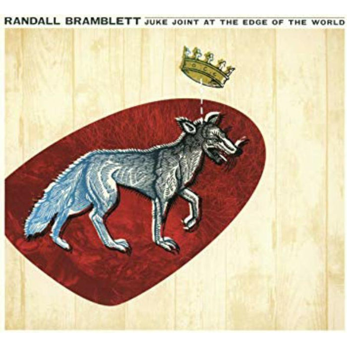 Randall Bramblett: Juke Joint At The Edge Of The World