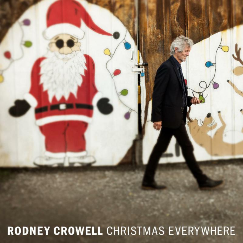 Rodney Crowell: Christmas Everywhere (INDIE EXCLUSIVE / GREEN & RED VINYL)