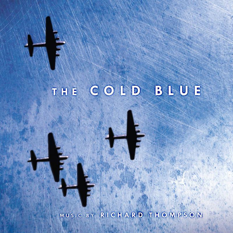 Thompson Richard: Cold Blue: Original Motion Pic