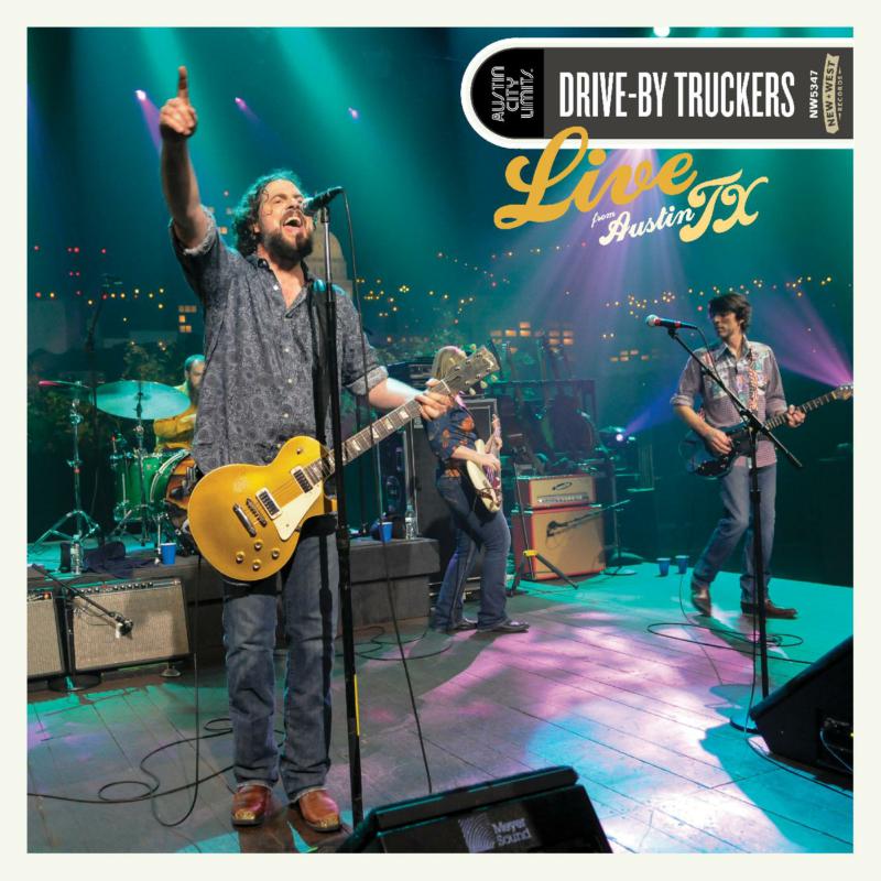 Drive-By Truckers: Live From Austin, TX