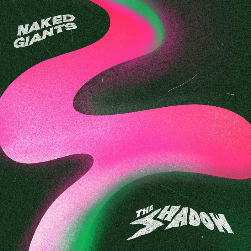 Naked Giants: The Shadow (SIGNED LP)