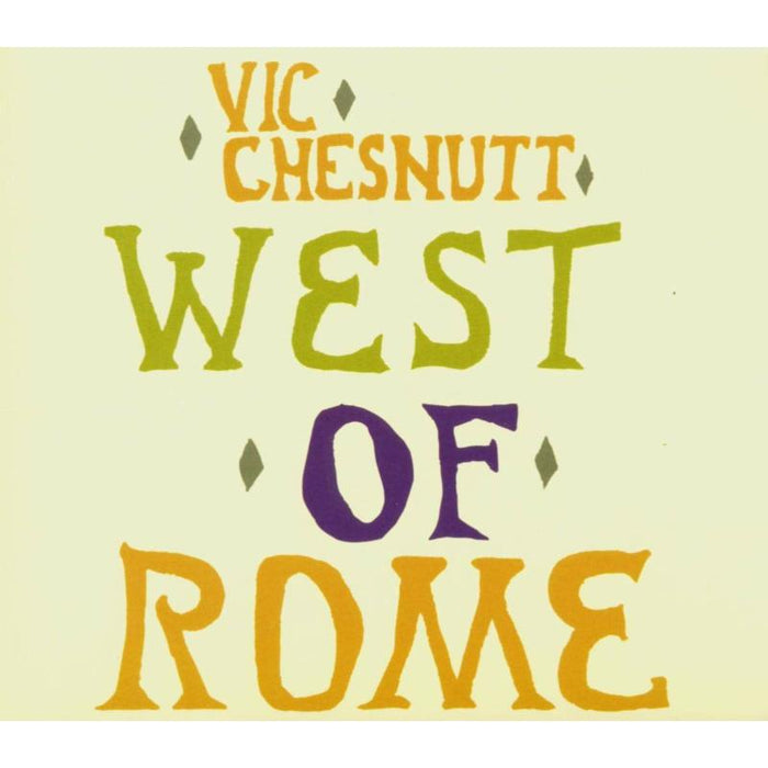 Vic Chesnutt: West Of Rome (Indie Exclusive, Silver and Lavender Split Color Vinyl)