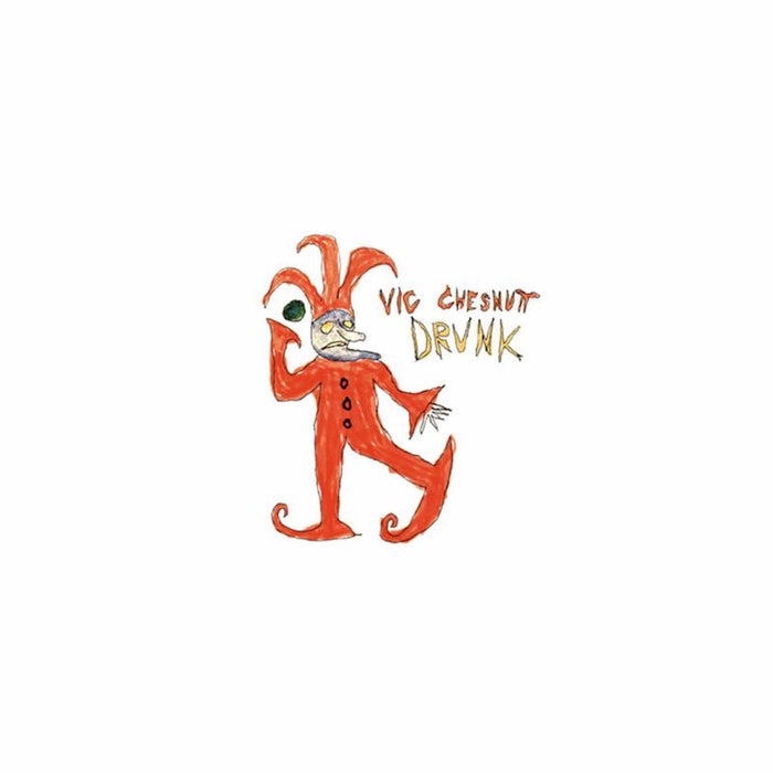 Vic Chesnutt: Drunk (Limited Edition, Red and Orange Split Color Vinyl)