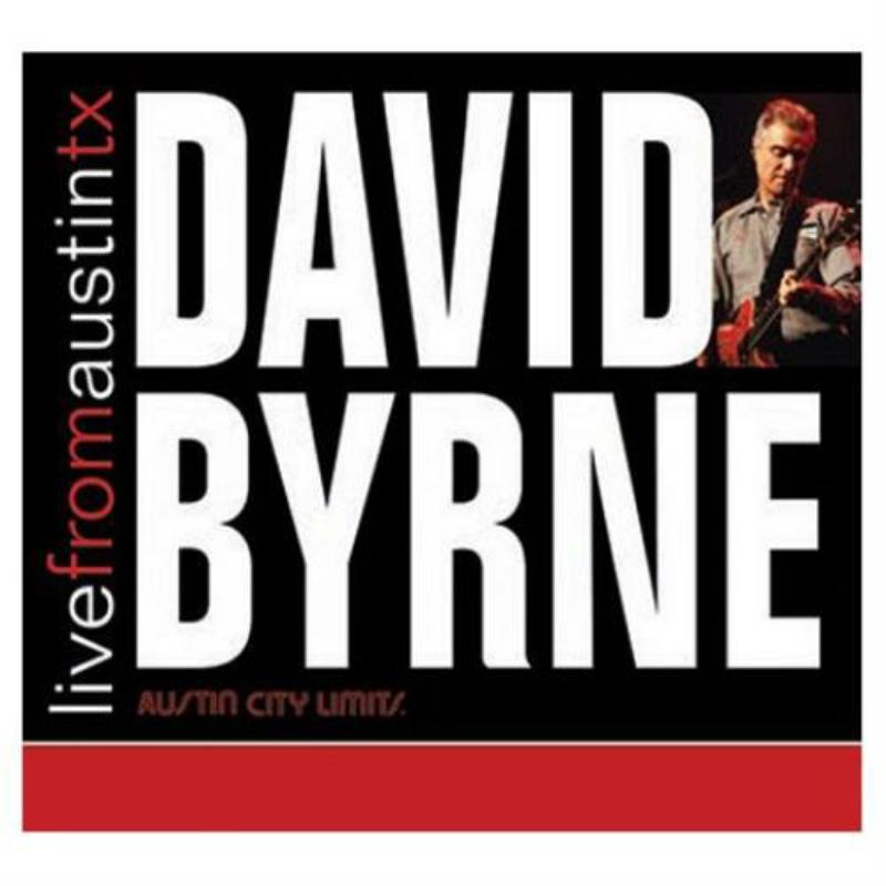 David Byrne: Live From Austin, TX CD