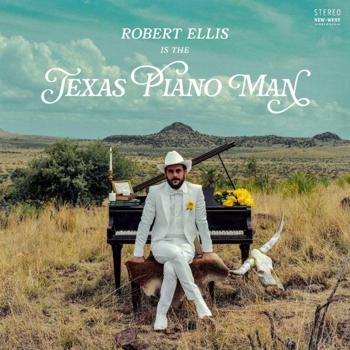 Robert Ellis: Texas Piano Man