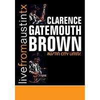 Clarence "Gatemouth" Brown: Live From Austin, TX