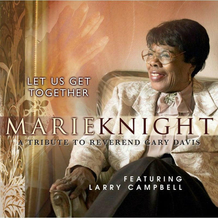 Marie Knight: Let Us Get Together
