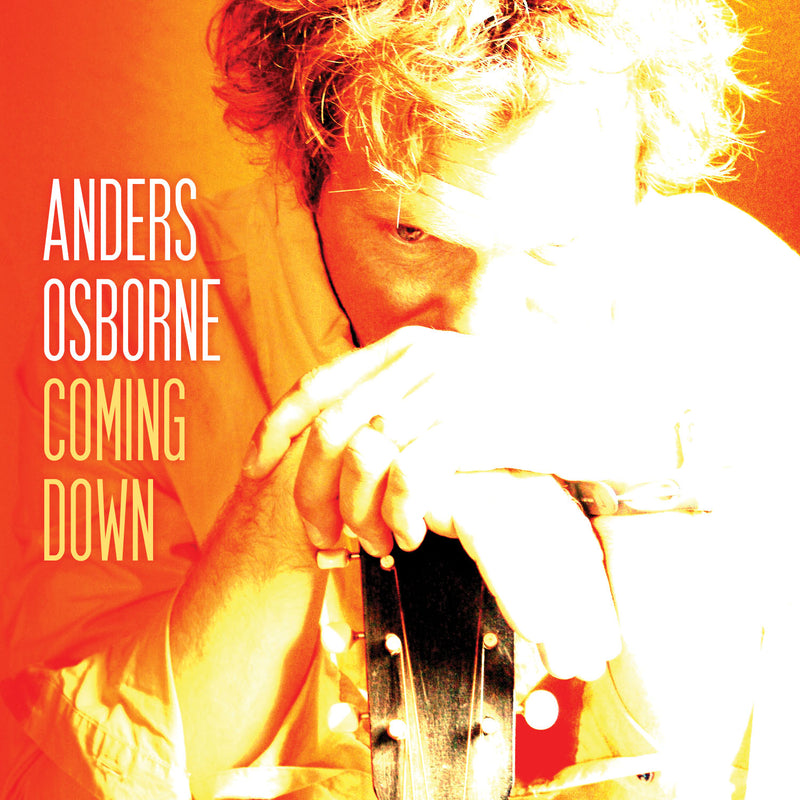 Anders Osborne: Coming Down