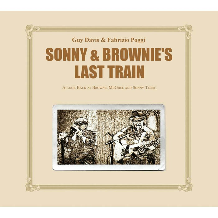 Guy Davis & Fabrizio Poggi_x0000_: Sonny & Brownies Last Train_x0000_ LP