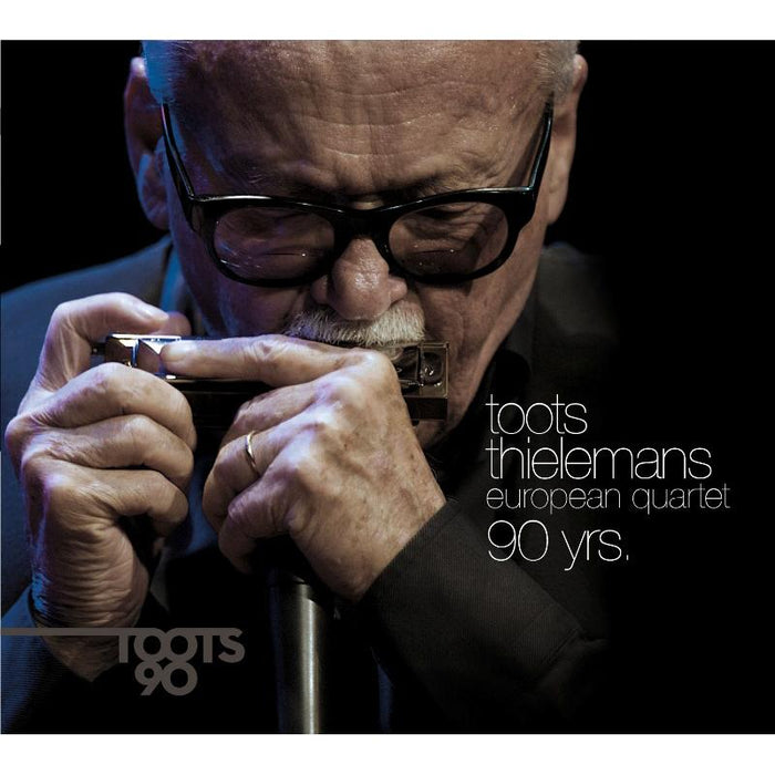 Toots Thielemans European Quartet: 90 Yrs