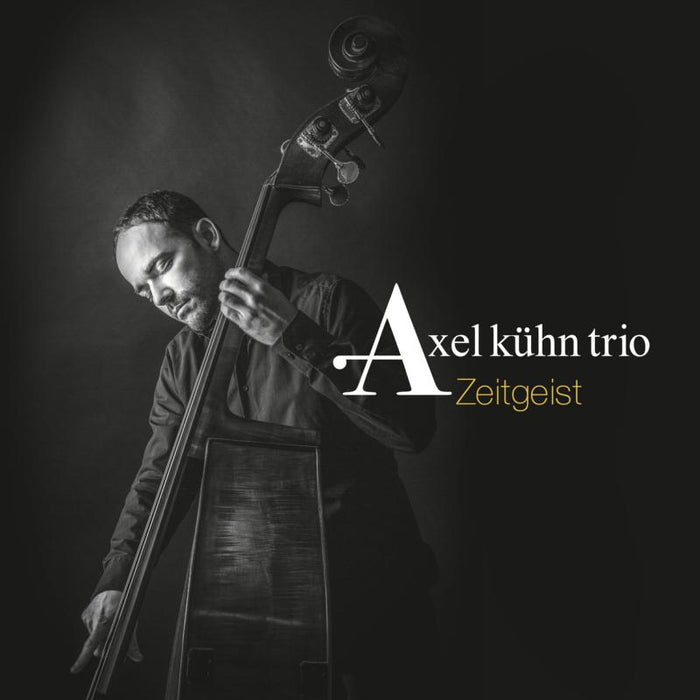 Axel K?hn Trio: Zeitgeist