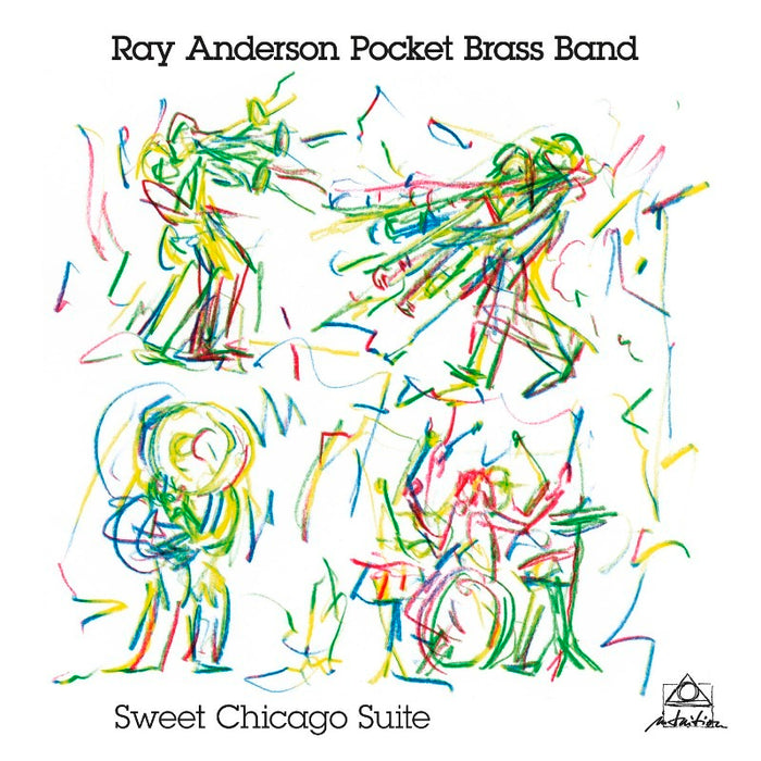 Ray Anderson Pocket Brass Band: Sweet Chicago Suite