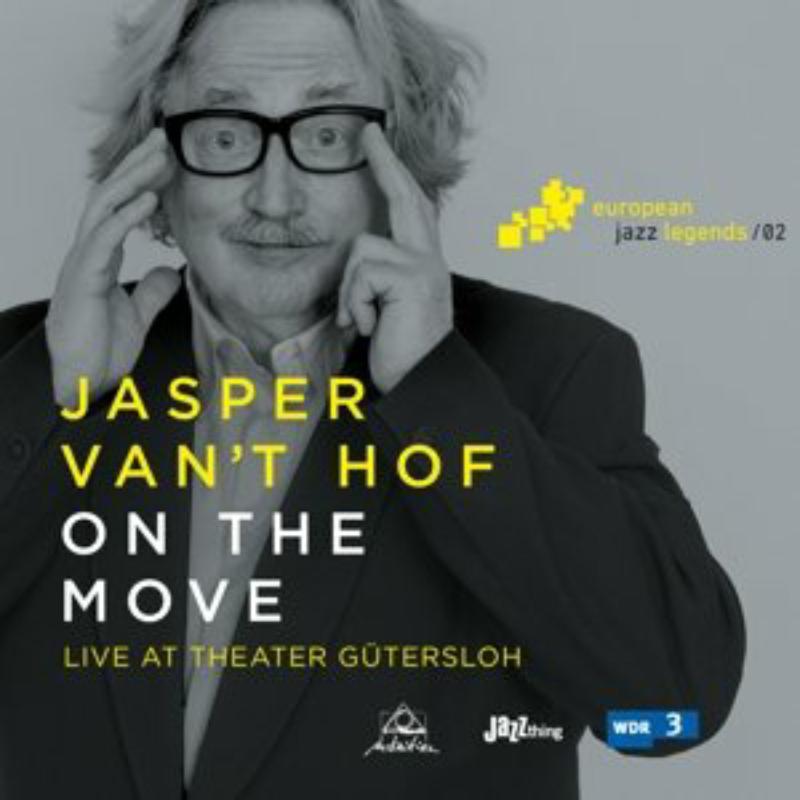 Jasper van't Hof: On the Move