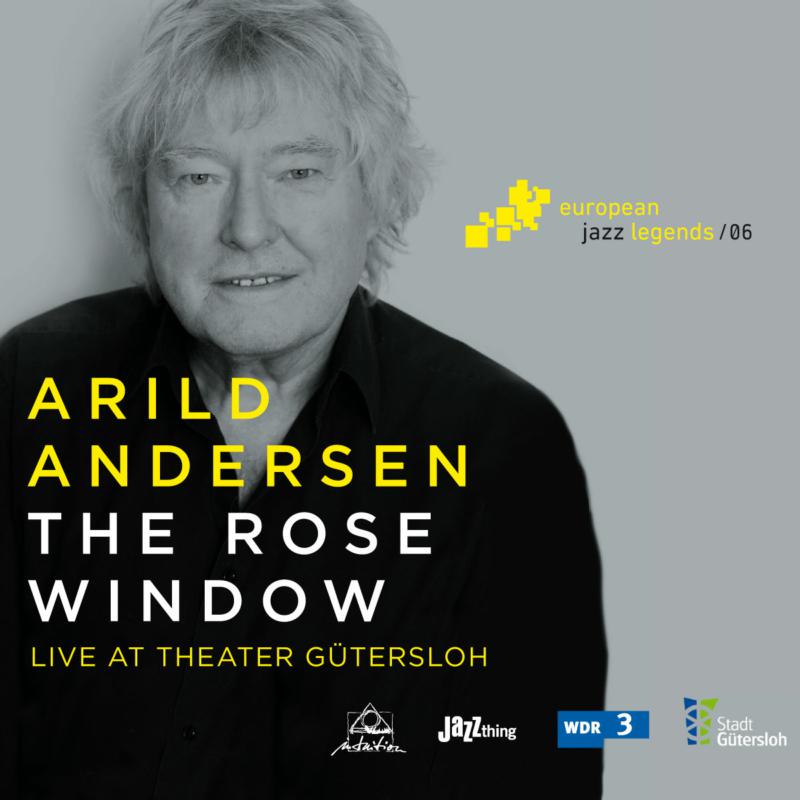 Arild Andersen: The Rose Window