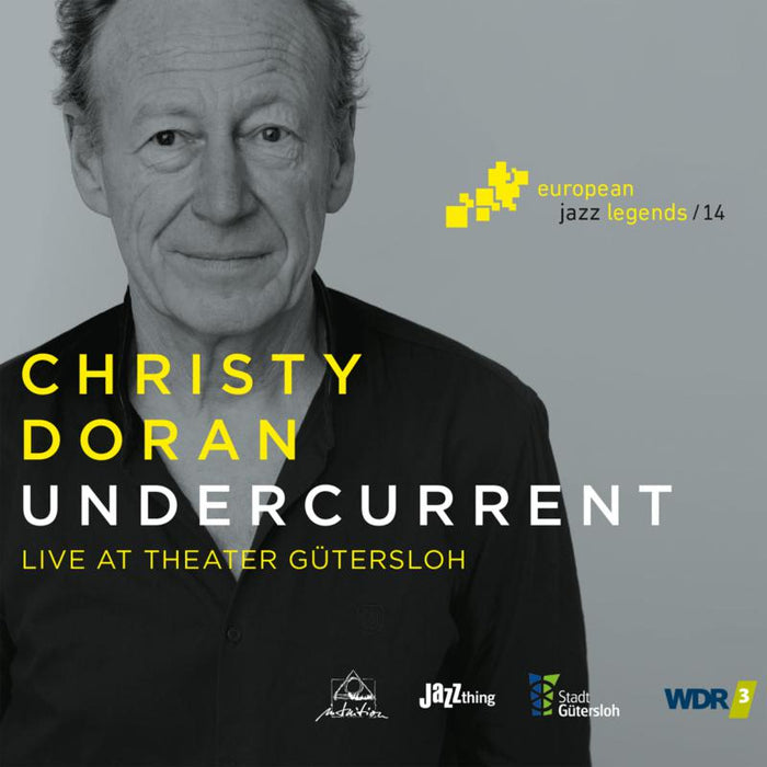 Christy Doran, Lukas Mantel & Franco Fontanarrosa: Undercurrent: Live at Theater Gutersloh