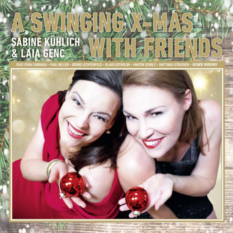 Sabine K?hlich & Laia Genc: A Swinging X-Mas With Friends