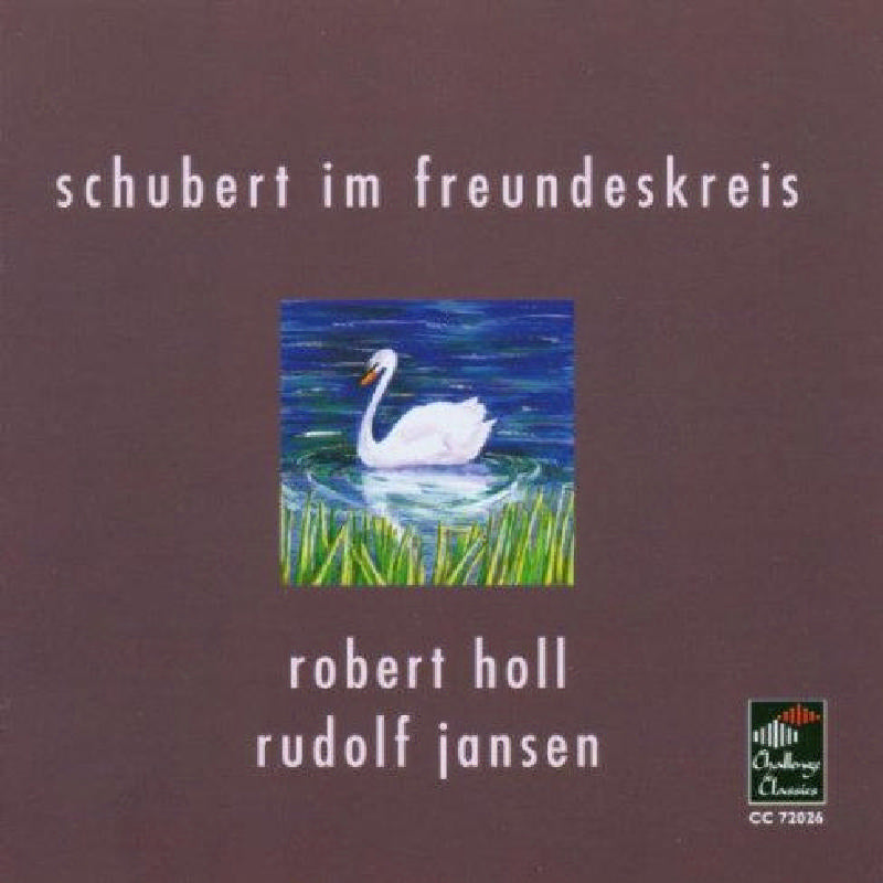 Robert Holl: Schubert Im Freundeskreis