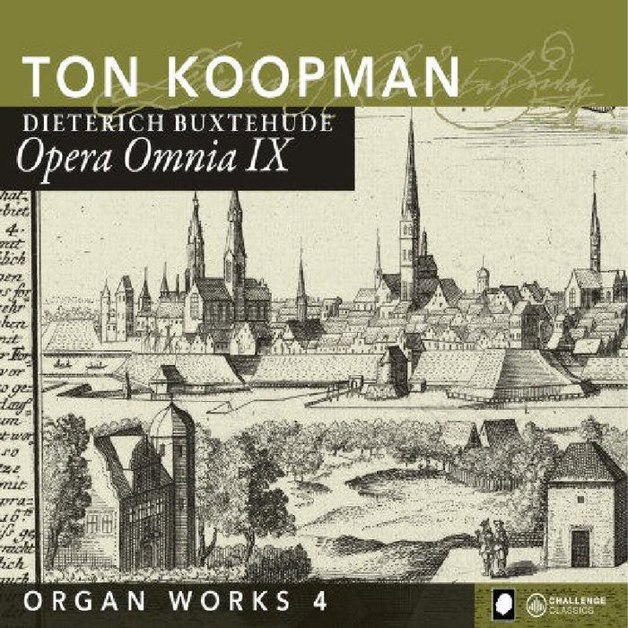 Ton Koopman: Dietrich Buxtehude: Organ Works, Vol. 4