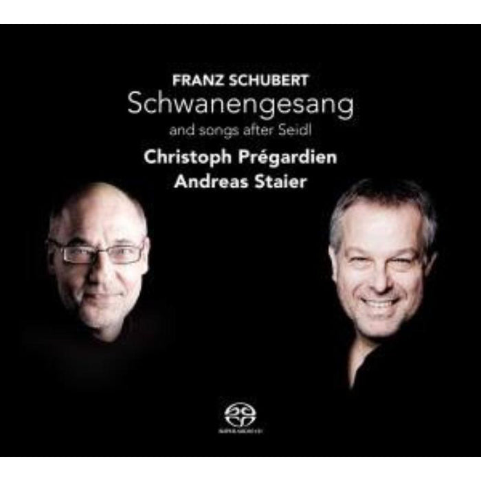 Christoph Pregardien: Schubert: Schwanengesang and songs after Seidl