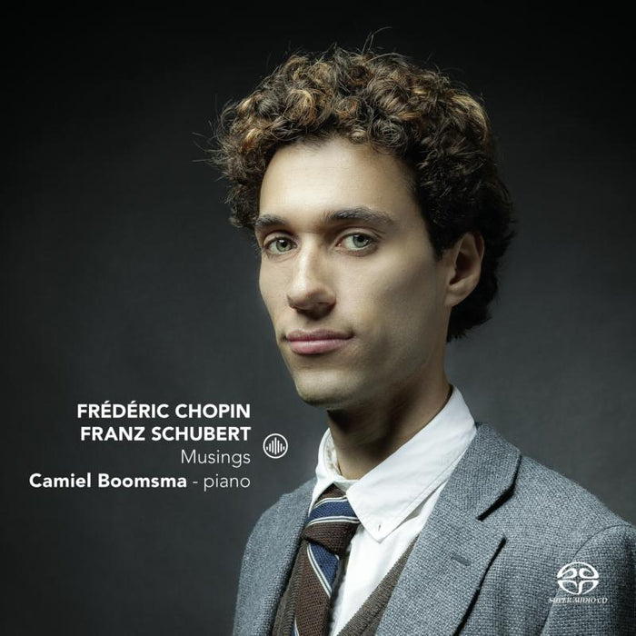 Camiel Boomsma: Chopin/Schubert: Musings