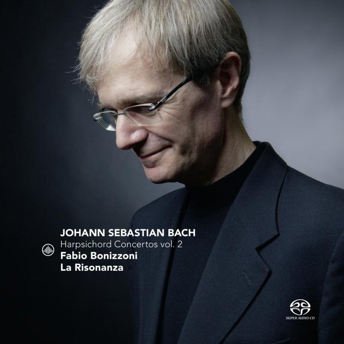La Risonanza & Fabio Bonizzoni: J.S. Bach: Harpsichord Concertos Vol.2