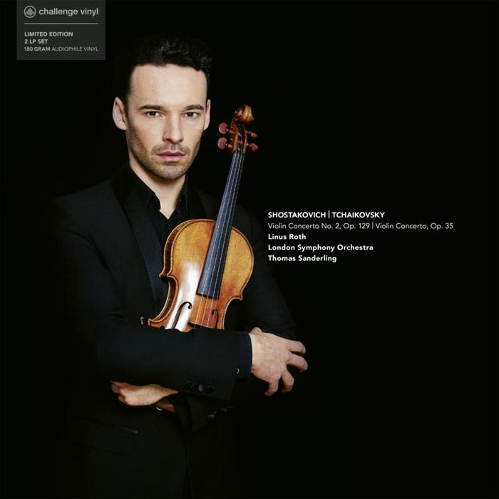 Linus Roth, London Symphony Orchestra & Thomas Sanderling: Shostakovich, Tchaikovsky: Violin Concertos