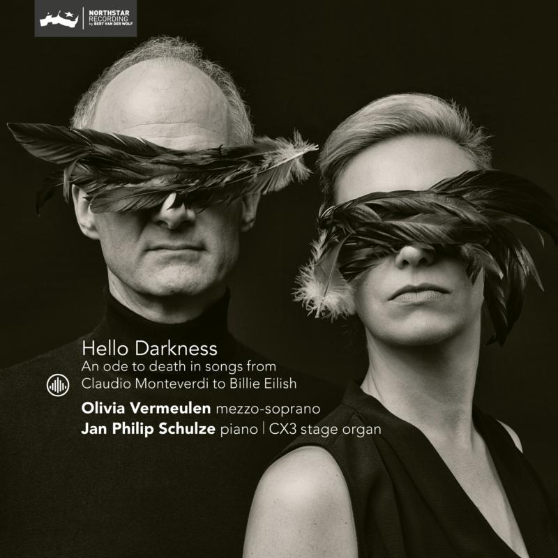 Olivia Vermeulen & Jan Philip Schulze: Hello Darkness: An Ode to Death in Songs from Claudio Monteverdi to Billie Eilish