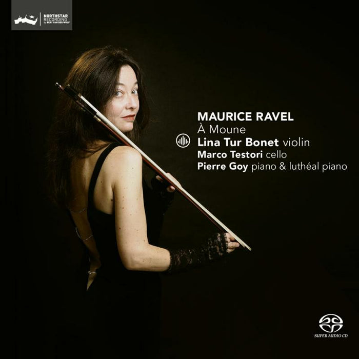 Lina Tur Bonet, Pierre Goy, Marco Testori: Ravel: A Moune