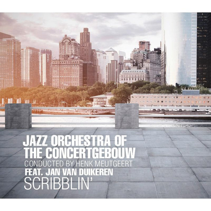 Jazz Orchestra of the Concertgebouw: Scribblin'