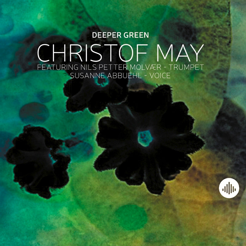 Christof May: Deeper Green