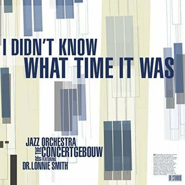 Jazz Orchestra of the Concertgebouw & Dr. Lonnie Smith: I Didn't Know What Time it Was
