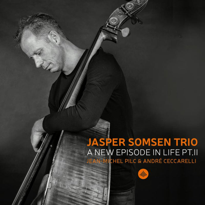 Jasper Somsen Trio: A New Episode In Life Pt. II