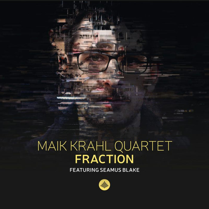 Maik Krahl Quartet: Fraction