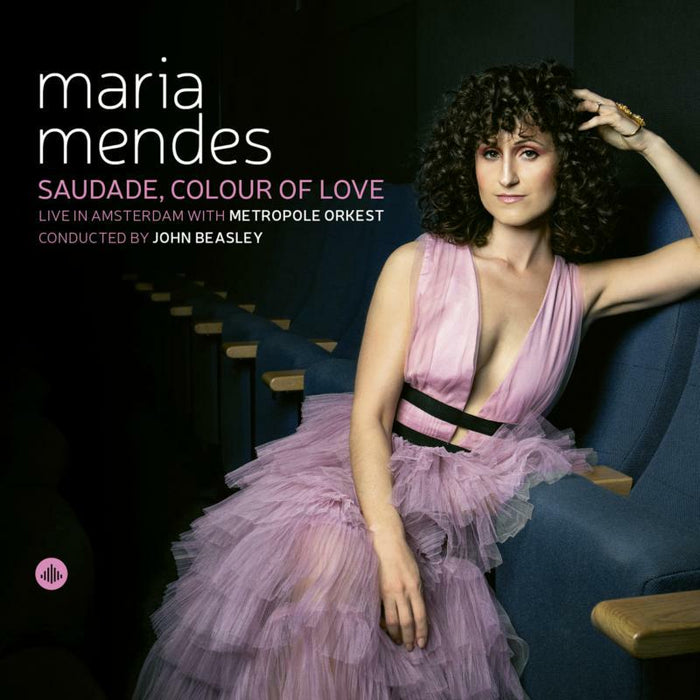 Maria Mendes, Cedric Hanriot, Jasper Somsen, Metropole Orkest , Mario Costa: Saudade, Colour Of Love