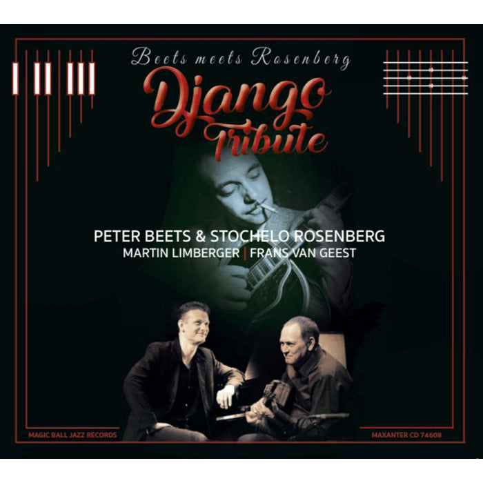 Peter Beets, Stochelo Rosenberg, Frans van Geest & Martin Limberger: Beets Meets Rosenberg - Django Tribute