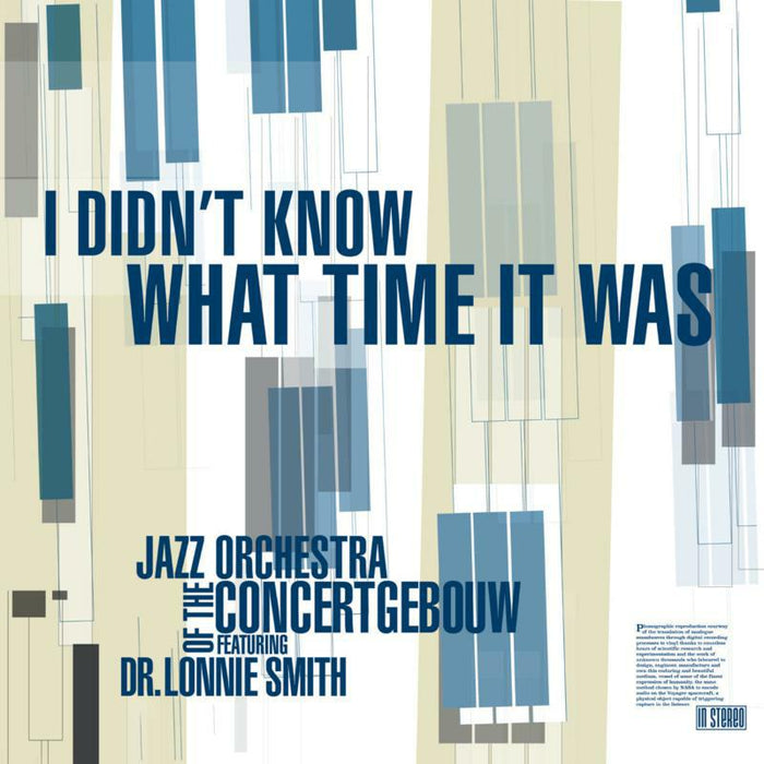 Jazz Orchestra Of The Concertgebouw & Dr. Lonnie Smith: I Didn't Know What Time it Was