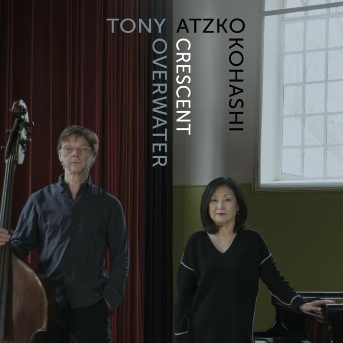 Tony Overwater & Atzko Kohashi: Crescent