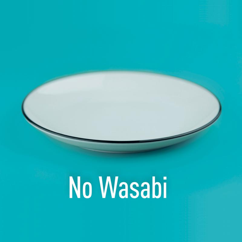 No Wasabi: No Wasabi