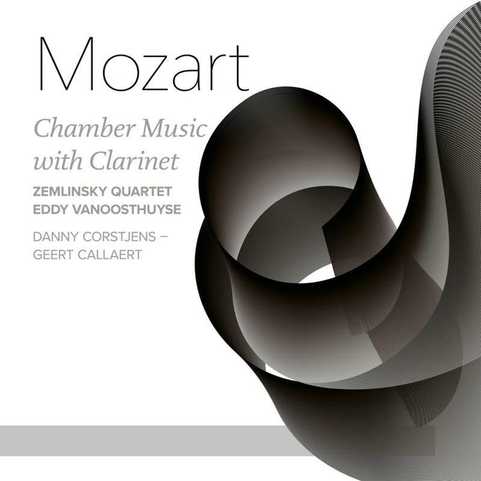 Eddy Vanoosthuyse, Zemlinsky Quartet: Mozart: Chamber Music with Clarinet